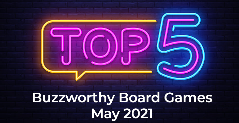 What’s Hot: Top Games of May 2021