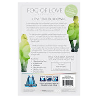 Fog of Love: Love on Lockdown