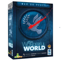 It's a Wonderful World: War or Peace
