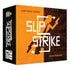 Slip Strike (Orange Edition)