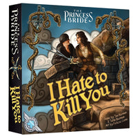 The Princess Bride: I Hate to Kill You